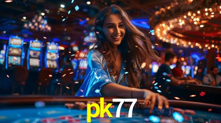 Live Casino pk77