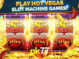 Descubra o Mundo do Cassino Online com pk77